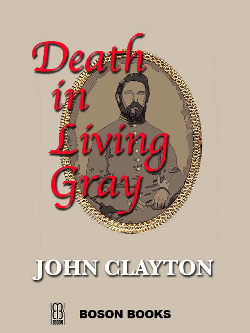 Title details for Death in Living Gray by John Clayton - Available